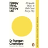 KNYGA Bookshop Chatterjee Dr Rangan Happy Mind, Happy Life: 10 Simple Ways to Feel Great Every Day