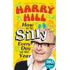 KNYGA Bookshop Harry Hill How To Be Silly Every Day of the Year