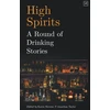KNYGA Bookshop High Spirits: A Round of Drinking Stories