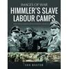 KNYGA Bookshop Himmler's Slave Labour Camps