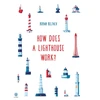 KNYGA Bookshop How Does a Lighthouse Work?