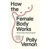 KNYGA Bookshop How the Female Body Works