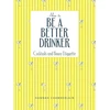 KNYGA Bookshop How to Be a Better Drinker