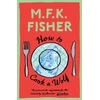 KNYGA Bookshop Fisher Mfk How to Cook a Wolf
