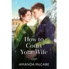 KNYGA Bookshop How To Court Your Wife
