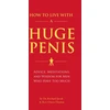 KNYGA Bookshop How to Live with a Huge Penis