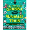 KNYGA Swapna Haddow How To Save Your Granny From a Runaway Train