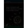 KNYGA Bookshop How to ... Support Children with Autism Spectrum Condition in Secondary School