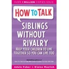 KNYGA Bookshop How To Talk: Siblings Without Rivalry