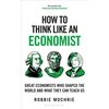 KNYGA Bookshop How to Think Like an Economist
