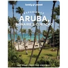 KNYGA Bookshop Lonely Planet Experience Aruba, Bonaire &amp; Curacao: Includes Bonaire &amp; Curacao