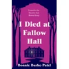 KNYGA Bonnie Burke Patel I Died at Fallow Hall