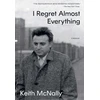 KNYGA Keith Mcnally I Regret Almost Everything