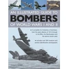 KNYGA Bookshop Illustrated Guide to Bombers of World Wars I and Ii: a Complete A-su Directory of Bombers, from Early Attacks of 1914 Through to the Blitz, the Damb
