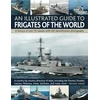 KNYGA Bookshop Illustrated Guide to Frigates of the World
