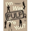 KNYGA Bookshop I'm With Pulp, Are You?