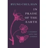 KNYGA Byung Chul Han In Praise of the Earth