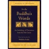KNYGA Bhikkhu Bodhi In the Buddha's Words