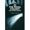 KNYGA Bookshop In the Penal Colony and Other Stories
