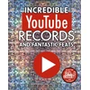 KNYGA Bookshop Incredible YouTube Records and Fantastic Feats