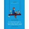 KNYGA Bookshop Informal Guide to Workwear