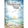 KNYGA Hannah Dawn Gold Into The Whispering Wild