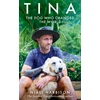 KNYGA Bookshop Harbison Niall Tina: The Dog Who Changed the World