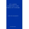 KNYGA Bookshop De Marcken Anne It Lasts Forever and Then It's Over