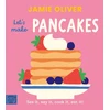 KNYGA Jamie Oliver: Let's Make Pancakes