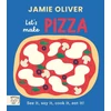 KNYGA Jamie Oliver: Let's Make Pizza