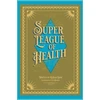 KNYGA Bookshop Justie Meets the Super League of Health