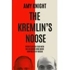 KNYGA Amy Knight The Kremlin's Noose