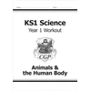 KNYGA Bookshop KS1 Science Year 1 Workout: Animals &amp; the Human Body