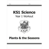 KNYGA Bookshop KS1 Science Year 1 Workout: Plants &amp; the Seasons