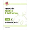 KNYGA Bookshop KS1 Year 2 Maths 10-Minute Tests: Addition and Subtraction