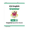 KNYGA Bookshop KS2 English Year 3 Grammar Targeted Question Book (with Answers)