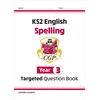 KNYGA Bookshop KS2 English Year 3 Spelling Targeted Question Book (with Answers)