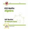 KNYGA Bookshop KS2 Maths SAT Buster 10-Minute Tests - Algebra (for the 2026 tests)