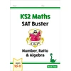 KNYGA Bookshop KS2 Maths SAT Buster: Number, Ratio &amp; Algebra - Book 2 (for the 2026 tests)