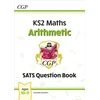 KNYGA Bookshop KS2 Maths Year 6 SATS Question Book: Arithmetic (for the 2026 tests)