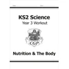 KNYGA Bookshop KS2 Science Year 3 Workout: Nutrition & The Body