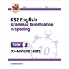 KNYGA Bookshop KS2 Year 3 English 10-Minute Tests: Grammar, Punctuation &amp; Spelling