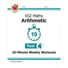 KNYGA Bookshop KS2 Year 4 Maths 10-Minute Weekly Workouts: Arithmetic
