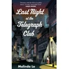 KNYGA Malinda Lo Last Night at the Telegraph Club