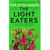 KNYGA Bookshop Schlanger Zoe Light Eaters: How the New Science of Plant Intelligence Expands Our View of Life on Earth