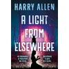 KNYGA Harry Allen A Light From Elsewhere