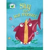 KNYGA Bookshop Literacy Edition Storyworlds Stage 6, Fantasy World, Slug the Sea Monster