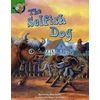 KNYGA Bookshop Literacy Edition Storyworlds Stage 3: Selfish Dog