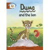 KNYGA Bookshop Literacy Edition Storyworlds Stage 7, Animal World, Duma and the Lion