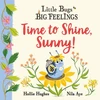 KNYGA Bookshop Little Bugs Big Feelings: Time to Shine, Sunny
